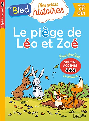 Beispielbild fr Le pi ge de L o et Zo (lettres  ,  , ê) (HE BLED LECTURE): Sp cial accents  ,  , ê zum Verkauf von WorldofBooks