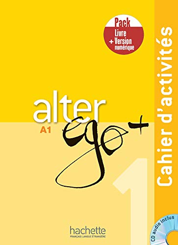 9782017133650: Alter Ego +: Cahier d'activites A1 + manuel numerique