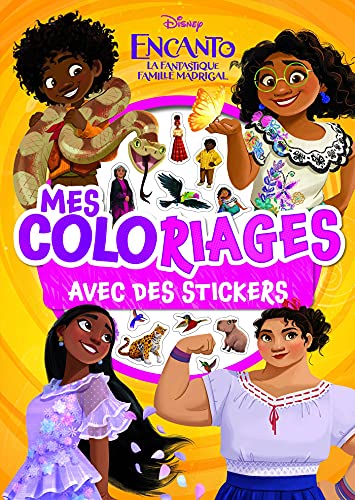 Beispielbild fr ENCANTO, LA FANTASTIQUE FAMILLE MADRIGAL - Mes Coloriages avec Stickers - Disney zum Verkauf von medimops