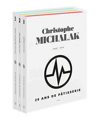 9782017138136: 20 ans de ptisserie de Christophe Michalak: Coffret en 3 volumes : Epoque Plaza Athne, Epoque Master Class, poque Michalak Paris
