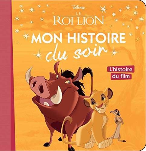 Stock image for LE ROI LION - Mon histoire du soir - L'histoire du film - Disney for sale by medimops