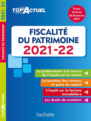 Stock image for Top'Actuel Fiscalit Du Patrimoine 2021-2022 for sale by Ammareal