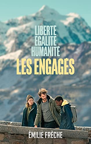 Stock image for Les engags - Du film au roman: Libert, galit, humanit for sale by Ammareal