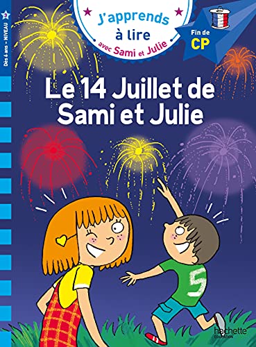 Beispielbild fr Sami et Julie CP Niveau 3 Le 14 juillet de Sami et Julie zum Verkauf von WorldofBooks