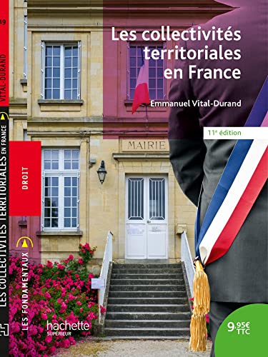 Beispielbild fr Fondamentaux - Les collectivits territoriales en France zum Verkauf von medimops