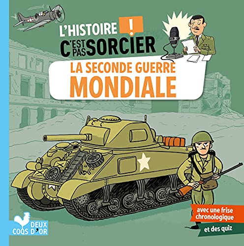 Stock image for L'histoire C'est pas sorcier - La Seconde Guerre mondiale for sale by medimops