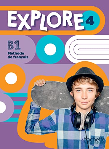 Stock image for Explore 4 - Livre de l'lve (B1) for sale by Books Unplugged