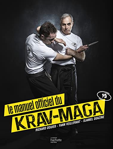 Beispielbild fr Le manuel officiel du Krav-Maga: Nouvelle dition zum Verkauf von Gallix