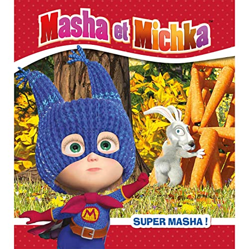 Beispielbild fr Masha et Michka - Super Masha ! [FRENCH LANGUAGE - Soft Cover ] zum Verkauf von booksXpress