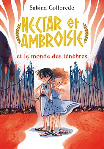 Stock image for Nectar et Ambroisie et le monde des t�n�bres - Tome 1