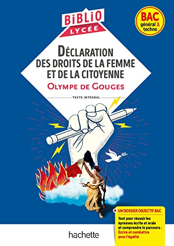 Beispielbild fr Dclaration Des Droits De La Femme Et De La Citoyenne : Texte Intgral : Bac Gnral & Techno zum Verkauf von RECYCLIVRE