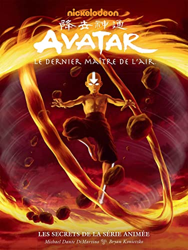 Stock image for Avatar, le dernier matre de l'air : les secrets de la srie anime : artbook for sale by Chapitre.com : livres et presse ancienne