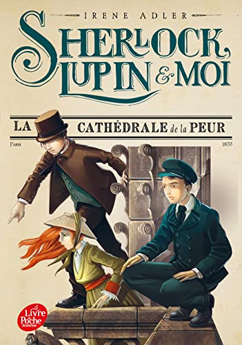 Imagen de archivo de Sherlock, Lupin et moi - Tome 4: La cathdrale de la peur a la venta por Librairie Th  la page