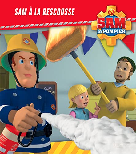 Beispielbild fr Sam le pompier - Sam  la rescousse - Broch zum Verkauf von Ammareal