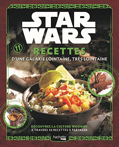 Stock image for Star Wars - Recettes d'une galaxie lointaine, trs lointaine: Recettes d'une galaxie lointaine, trs lointaine. for sale by Buchpark