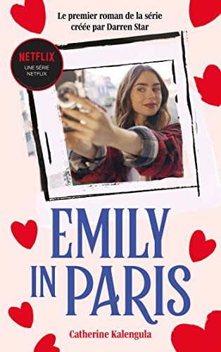 Stock image for Emily in Paris - Le roman de la srie for sale by medimops