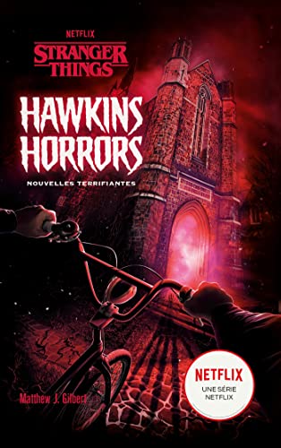 Stock image for Stranger Things - Hawkins Horrors - Nouvelles terrifiantes for sale by ThriftBooks-Atlanta