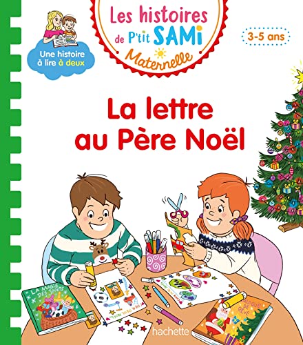 Beispielbild fr Les histoires de P'tit Sami Maternelle (3-5 ans) : La lettre au Pre Nol zum Verkauf von Librairie Th  la page