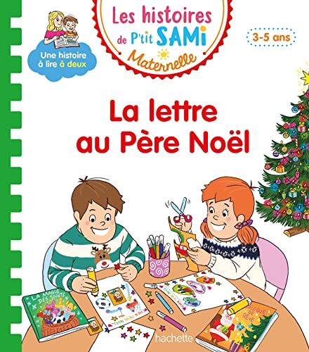 Stock image for Les histoires de P'tit Sami Maternelle (3-5 ans) : La lettre au Pre Nol for sale by Librairie Th  la page