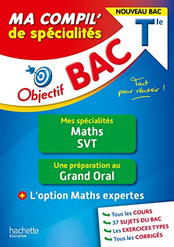 Beispielbild fr Objectif BAC Ma compil' de spcialits Maths et SVT + Grand Oral + option Maths expertes zum Verkauf von Buchpark