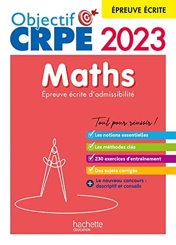 Beispielbild fr Objectif CRPE 2023 - Maths - preuve crite d`admissibilit: Epreuve crite d`admissibilit zum Verkauf von Buchpark