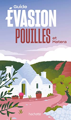 Beispielbild fr Pouilles et Matera Guide Evasion zum Verkauf von medimops