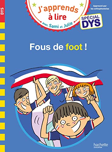9782017194385: Sami et Julie- Spcial DYS (dyslexie) Fous de foot !