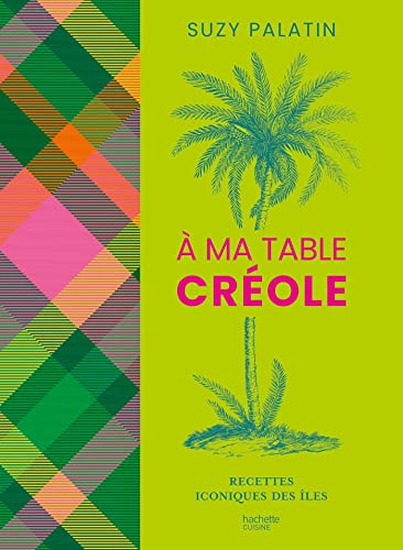 Beispielbild fr   ma table cr ole: Recettes iconiques des îles zum Verkauf von WorldofBooks