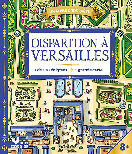 Beispielbild fr Disparition  Versailles : + De 100 nigmes, 1 Grande Carte zum Verkauf von RECYCLIVRE