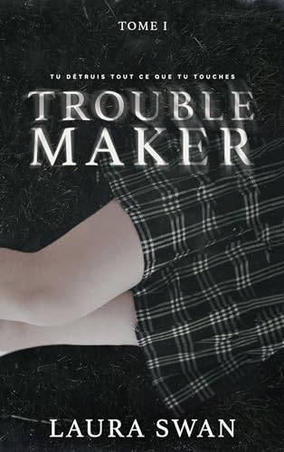 Imagen de archivo de Troublemaker [FRENCH LANGUAGE - Soft Cover ] a la venta por booksXpress