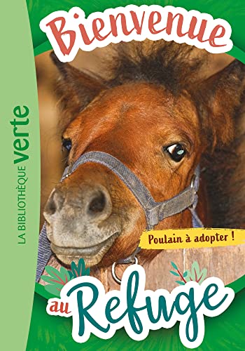 Stock image for Bienvenue au refuge 03 - Poulain  adopter ! for sale by Librairie Th  la page