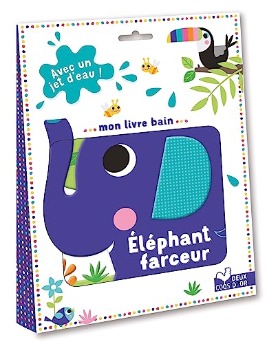 Imagen de archivo de Mon livre bain éléphant farceur - Avec un jet d'eau! [FRENCH LANGUAGE - Soft Cover ] a la venta por booksXpress