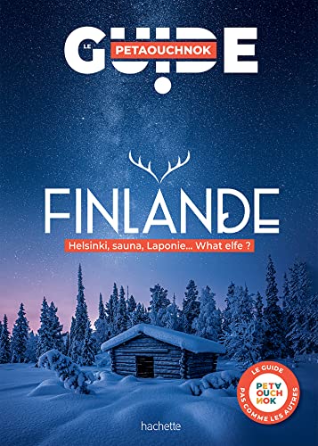 Beispielbild fr Finlande guide Petaouchnok: Helsinki, sauna, Laponie. What elfe ? zum Verkauf von medimops