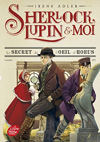 Imagen de archivo de Sherlock, Lupin et moi - Tome 8: Le secret de l'oeil d'Horus a la venta por Librairie Th  la page
