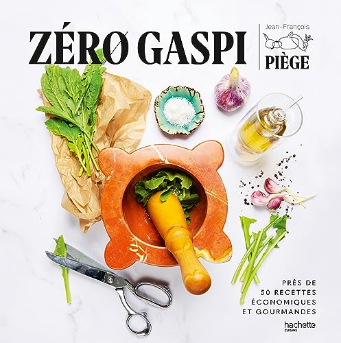 Beispielbild fr Zro gaspi: Prs de 50 recettes conomiques et gourmandes zum Verkauf von medimops