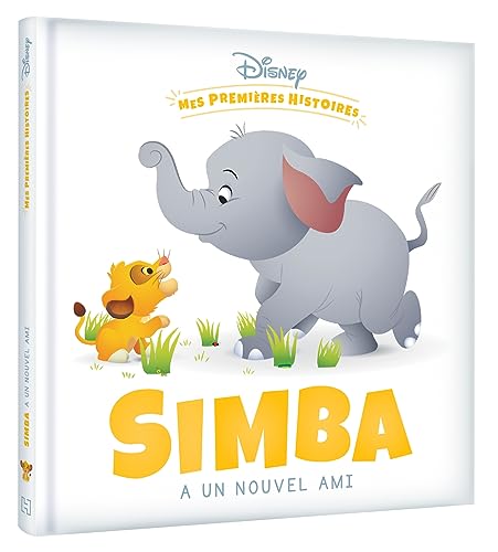 Beispielbild fr DISNEY - Mes Premires Histoires - Simba a un nouvel ami zum Verkauf von Buchpark