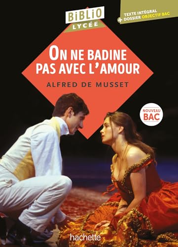 Stock image for Bibliolyce - On ne badine pas avec l'amour, Alfred de Musset for sale by Ammareal