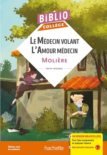 Stock image for Le mdecin volant ; L'amour mdecin for sale by Chapitre.com : livres et presse ancienne
