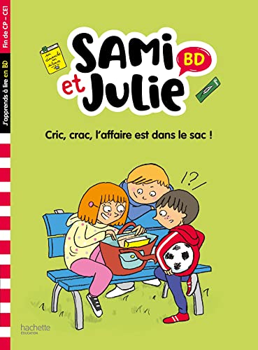 Stock image for Sami et Julie BD Fin de CP- CE1 - Cric, crac, L'affaire est dans le sac ! [Poche] Lebrun, Sandra; Audrain, Loc et Bont, Thrse for sale by BIBLIO-NET