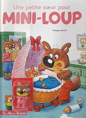 Stock image for Une petite soeur pour Mini-Loup + figurine : Dilou [FRENCH LANGUAGE - Soft Cover ] for sale by booksXpress