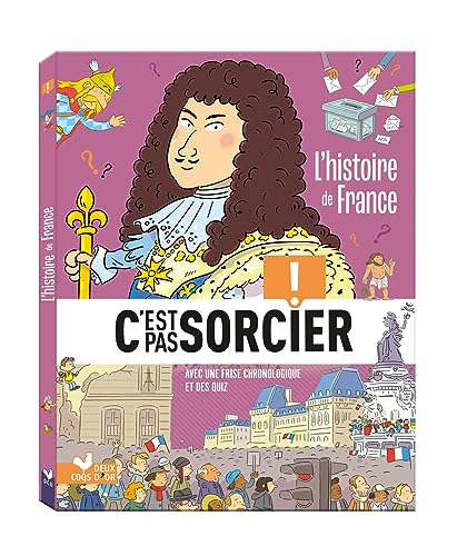 Stock image for L'histoire C'est pas sorcier - L'histoire de France [FRENCH LANGUAGE - Hardcover ] for sale by booksXpress