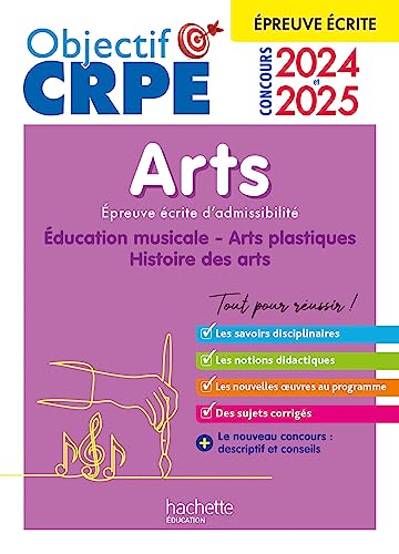 Stock image for Objectif CRPE 2024 - 2025 - Arts - Epreuve écrite d'admissibilité [FRENCH LANGUAGE - Soft Cover ] for sale by booksXpress