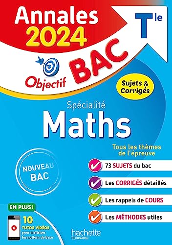 Beispielbild fr Annales Objectif BAC 2024 - Spécialité Maths: Sujets & corrigés [FRENCH LANGUAGE - Soft Cover ] zum Verkauf von booksXpress