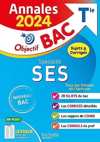 Beispielbild fr Annales Objectif BAC 2024 - Spécialité SES: Sujets & corrigés [FRENCH LANGUAGE - Soft Cover ] zum Verkauf von booksXpress