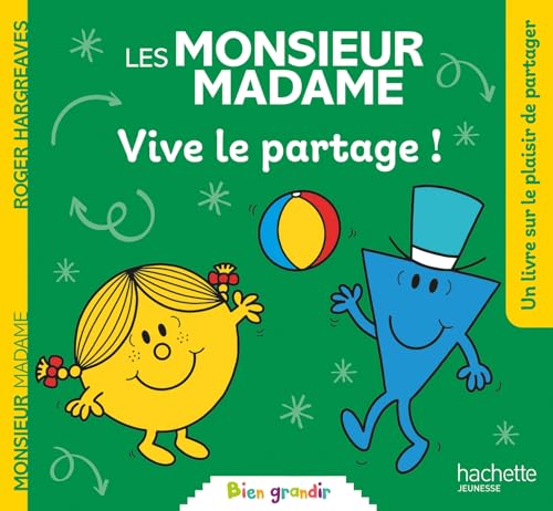 Beispielbild fr Les Monsieur Madame - Vive le partage: Collection Bien grandir zum Verkauf von medimops