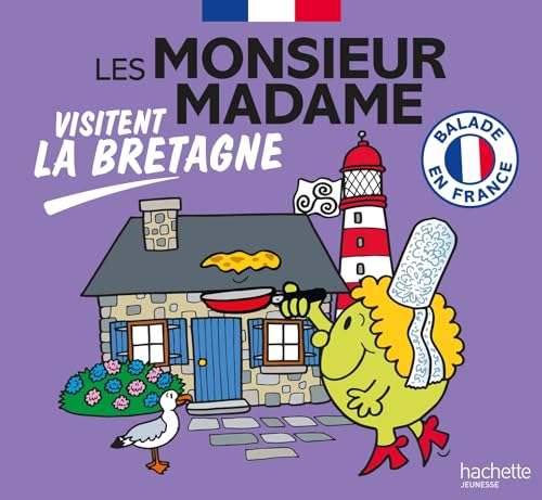 Beispielbild fr Les Monsieur Madame visitent la Bretagne: Collection Visiter la France zum Verkauf von medimops