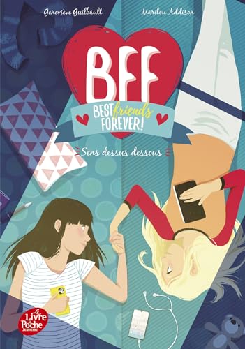 Beispielbild fr BFF Best Friends Forever - Tome 9: Sens dessus dessous zum Verkauf von Buchpark