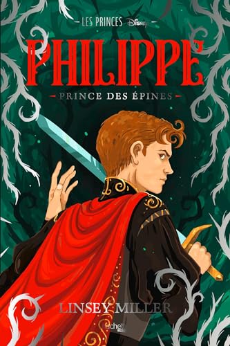 Stock image for Les Princes Disney - Philippe: Prince des pines for sale by Gallix