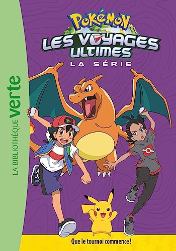 Stock image for Pokémon Les voyages ultimes 25 - Que le tournoi commence ! [FRENCH LANGUAGE - No Binding ] for sale by booksXpress