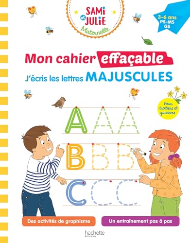 Beispielbild fr Sami et Julie Maternelle - Mon cahier effaable - J'cris les lettres majuscules (3-6 ans) zum Verkauf von Ammareal